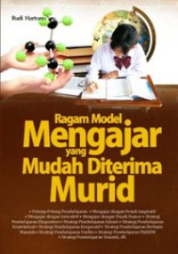 Ragam model mengajar yang mudah diterima murid