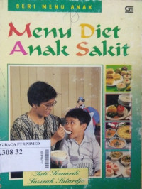 Menu diet anak sakit : seri menu anak