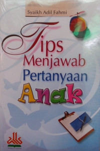 Tips menjawab pertanyaan anak