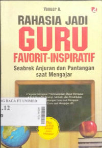 Rahasia jadi guru favorit-inspiratif