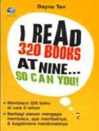 I read 320 books at nine : so can you