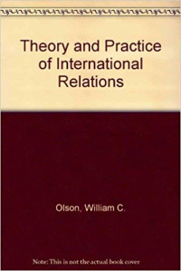 The theory and practice of international relations