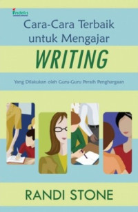 Cara-cara terbaik untuk mengajar writing yang dilakukan guru-guru peraih penghargaan