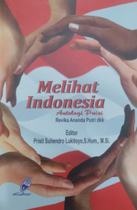 Melihat Indonesia : antologi puisi