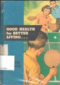 Good health for better living