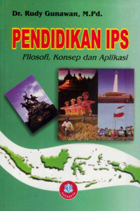 Pendidikan IPS : filosofi, konsep dan aplikasi