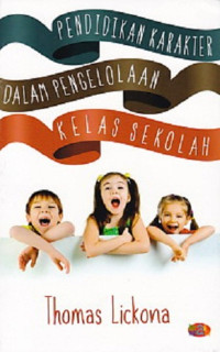 Pendidikan karakter dalam pengelolaan kelas sekolah