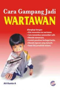 cara gampang jadi wartawan