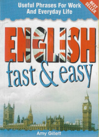 English fast & easy : useful phrases for work and everyday life