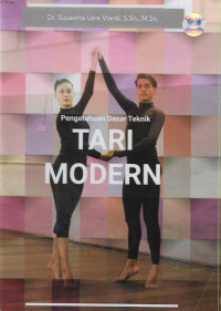 Pengetahuan dasar  teknik tari modern