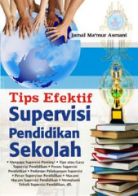 Tips efektif supervisi pendidikan sekolah