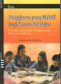 Pengajaran yang efektif bagi semua pebelajar : penerapan lima standar pengajaran bagi semua jenis pebelajar