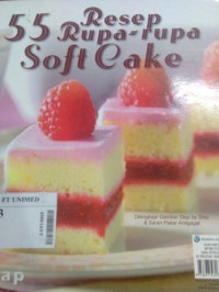 55 resep rupa-rupa soft cake
