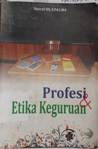 Profesi dan etika keguruan