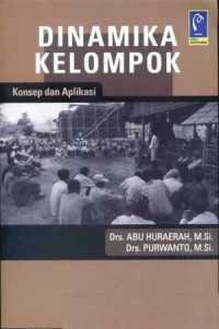 Dinamika kelompok : konsep dan aplikasi