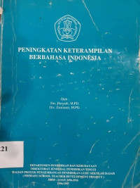 Peningkatan keterampilan berbahasa Indonesia