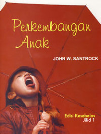 Perkembangan anak jilid 1