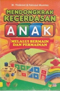 Mendongkrak kecerdasan anak melalui bermain dan permainan