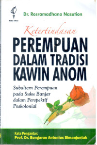 Ketertindasan Perempuan dalam Tradisi Kawin Anom