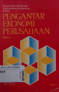 Pengantar ekonomi perusahaan : Buku I