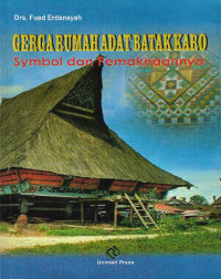 Gerga rumah adat batak karo : simbol dan pemaknaannya