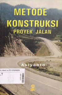 Metode konstruksi proyek jalan