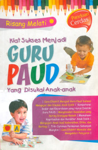 Kiat sukses menjadi guru PAUD yang disukai anak-anak