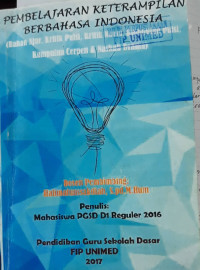 Pembelajaran keterampilan berbahasa Indonesia (bahan ajar, kritik puisi, kritik novel, kumpulan puisi, kumpulan cerpen & naskah drama)