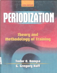 Periodization : Theory and methodology of training