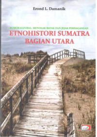 Etnohistori Sumatera Bagian Utara