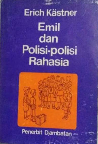 Emil und die detektive = emil dan polisi-polisi rahasia