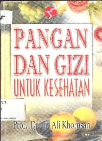 Pangan dan gizi untuk kesehatan