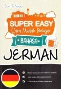 Super easy cara mudah belajar bahasa Jerman