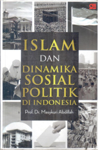 Islam dan Dinamika Sosial Politik di Indonesia