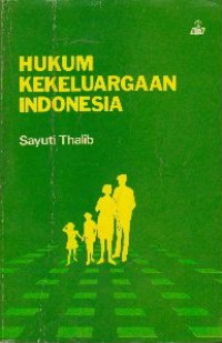 Hukum kekeluargaan Indonesia : berlaku bagI umat islam