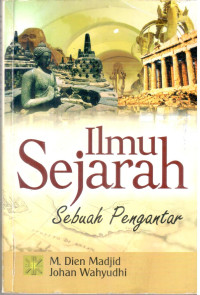 Ilmu Sejarah, Sebuah Pengantar