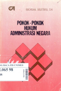 Pokok-pokok hukum administrasi negara