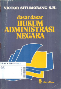 Dasar-dasar hukum administrasi negara