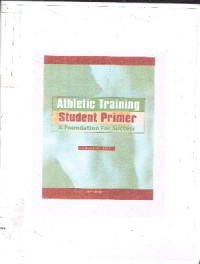 Athletic training student primer : a foundation for success