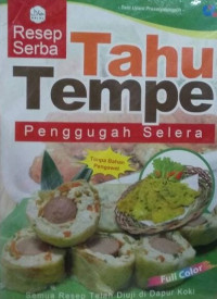 Resep serba tahu tempe penggugah selera