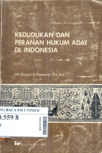 Kedudukan dan peranan hukum adat di Indonesia