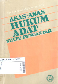 Asas-asas hukum adat : suatu pengantar