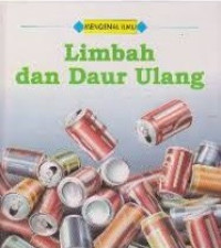 Limbah dan daur ulang