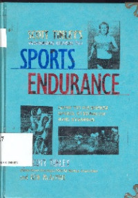 Scott tinley's winning guide to sports endurance : How to maximize speed, strenght & stamina
