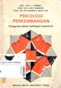 Psikologi perkembangan : pengantar dalam berbagai bagiannya