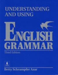 Understanding and using English grammar