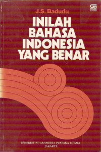 Inilah bahasa Indonesia yang benar