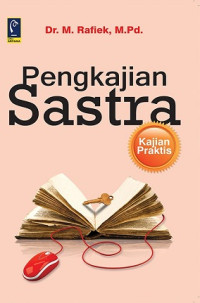 Pengkajian sastra : kajian praktis