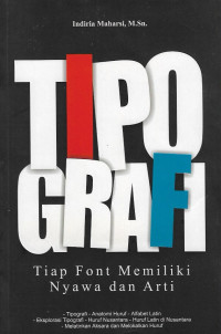 Tipografi : tiap font memiliki nyawa dan arti