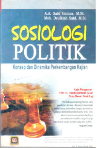 Sosiologi Politik, Konsep dan Dinamika Perkembangan Kajian